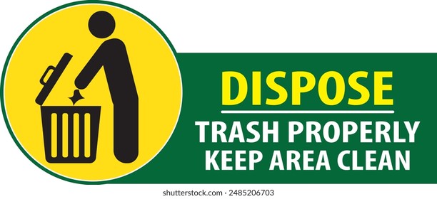 Keep area clean dispose trash here sign notice vector