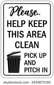 Keep area clean sign and labels