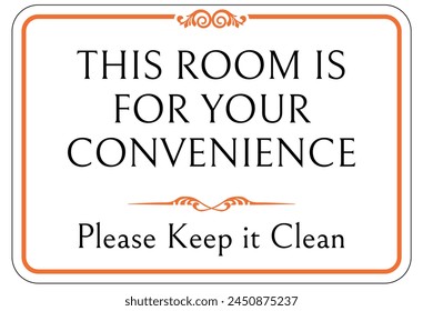 Keep area clean sign and labels