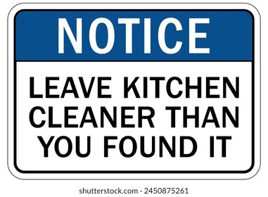 Keep area clean sign and labels