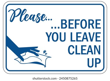 Keep area clean sign and labels