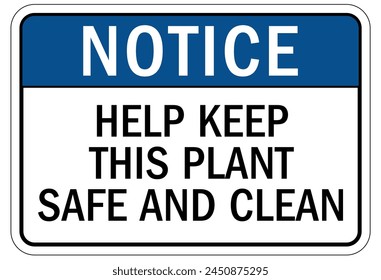 Keep area clean sign and labels