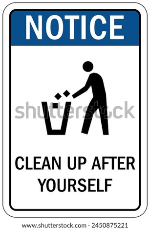 Keep area clean sign and labels