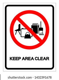 Keep Area Clear Symbol Sign, Vector Illustration, Isolate On White Background Label .EPS10