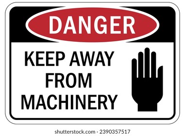 Keep away warning sign and labels
