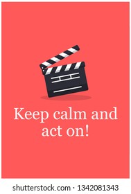 Keep calm and act on 