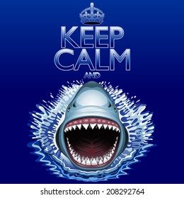 Keep Calm and...Shark Attack!