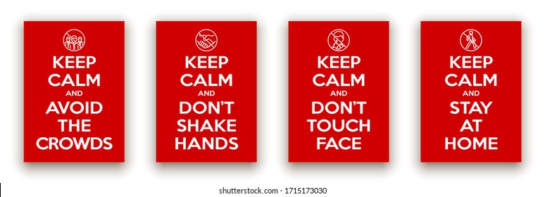 keep calm and avoid crowds, not shake hands, not touch face, stay at home illustration prevention banner. red classic poster coronavirus covid 19 icon avoid crowds motivational poster design for print