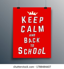 Keep Calm and Back to School typography design for poster, flyer, brochure cover, or other printing products. Vector illustration.
