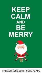 keep calm and be merry santa claus merry christmas greeting card vector