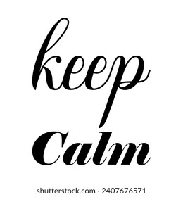 keep calm black letter quote