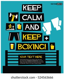 Keep Calm and Keep Boxing (Flat Style Vector Illustration Sport Quote Poster Design) with Text Box