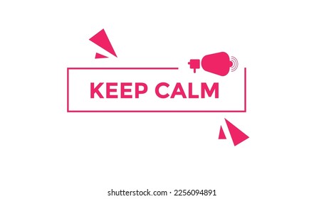Keep calm button web banner templates. Vector Illustration
