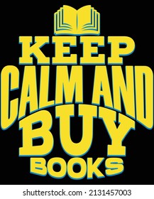 Keep calm and buy books t-shirt design