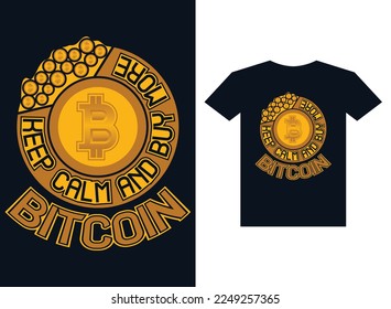 keep calm and buy more Bitcoin Tshirt design templates 