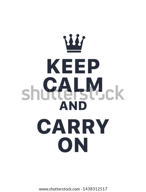 Keep Calm Carry On Creative Poster Stock Vector Royalty Free