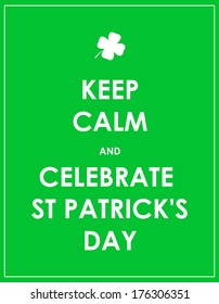 Keep calm and celebrate St. Patrick's day - vector background