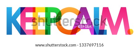 KEEP CALM. colorful typography banner