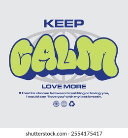 Keep calm concept typograhpy streetwear vector