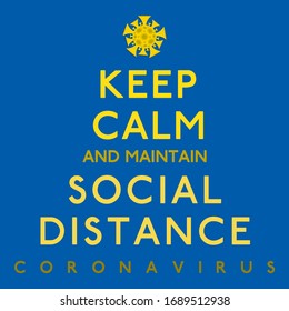 Keep calm coronavirus, covid-19, 2019-ncov sign in vector format.