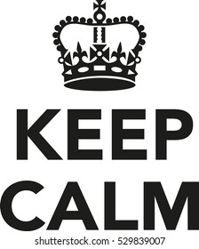 Keep Calm With Crown