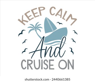 Keep calm and cruise on