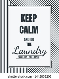 Keep calm and do the laundry poster, wall art, laundry room decor