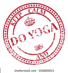 A keep calm and do yoga stamp isolated on a white background