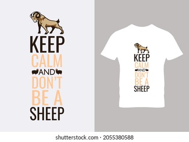 Keep Calm Don't Be A Sheep