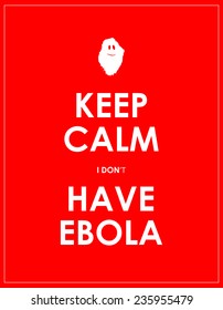 keep calm i don't have ebola background