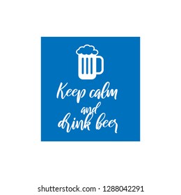 keep calm and drink beer