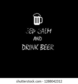 keep calm and drink beer