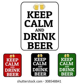 Keep calm and drink beer label set, vector illustration