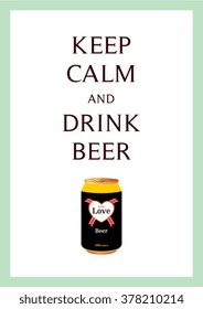 keep calm and drink beer vector illustration