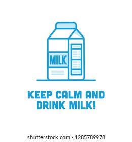 Keep Calm and Drink Milk Quote Poster Design
