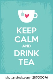 keep calm and drink tea vector illustration art