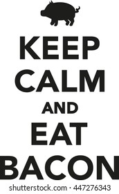 Keep calm and eat bacon with pig icon