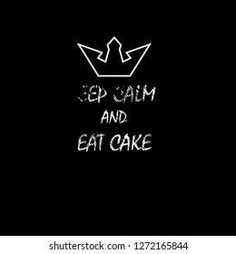 keep calm and eat cake