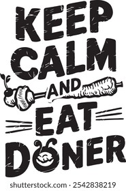 Keep calm and eat doner vector art 