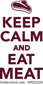 Keep calm and eat meat