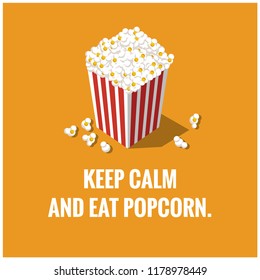 Keep Calm and Eat Popcorn Box Vector Illustration Quote Poster 