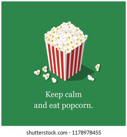 Keep Calm and Eat Popcorn Box Vector Illustration Quote Poster 