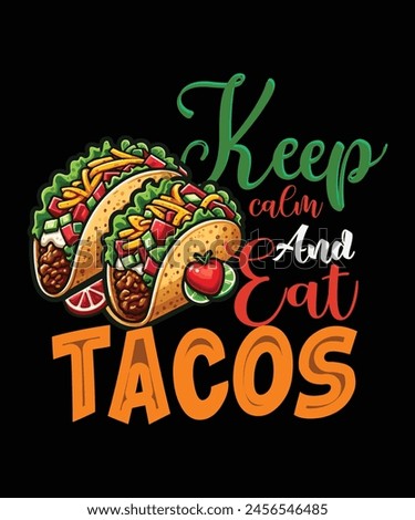 Keep calm and eat tacos t shirt design, typography design, Cinco de Mayo festive