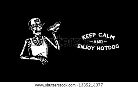 KEEP CALM AND ENJOY HOTDOG SKELETON BLACK BACKGROUND