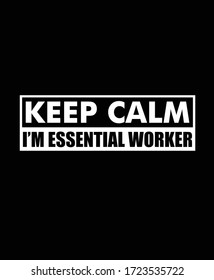 Keep Calm Essential Worker Sticker & Decals Design 