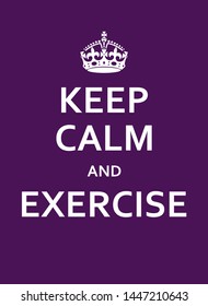 Keep Calm And Exercise Purple Poster With Crown
