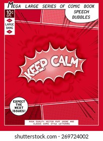 Keep calm. Explosion in comic style with lettering and realistic puffs smoke. 3D pop art speech bubble. Vector graphics CMYK