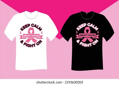 Keep calm and Fight on Breast Cancer T Shirt Design