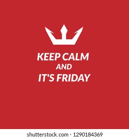 Keep Calm Friday Stock Vector (Royalty Free) 1290184369 | Shutterstock