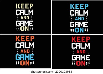 keep calm and game on ,Funny Gaming t shirt
